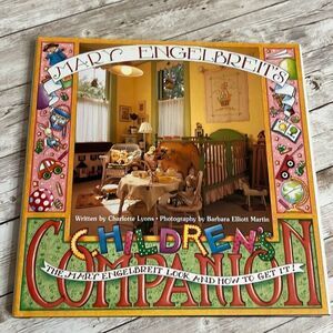 1997 MARY ENGLEBREIT’S Children’s Home Companion: The Look & How to Get It HC